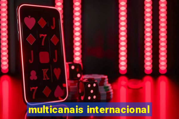 multicanais internacional